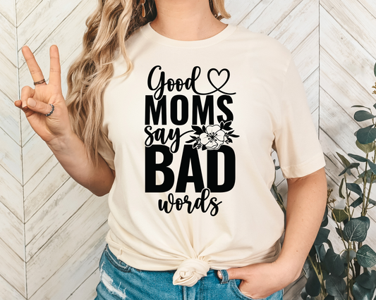 Good Mom, Bad Words - DTF Transfer